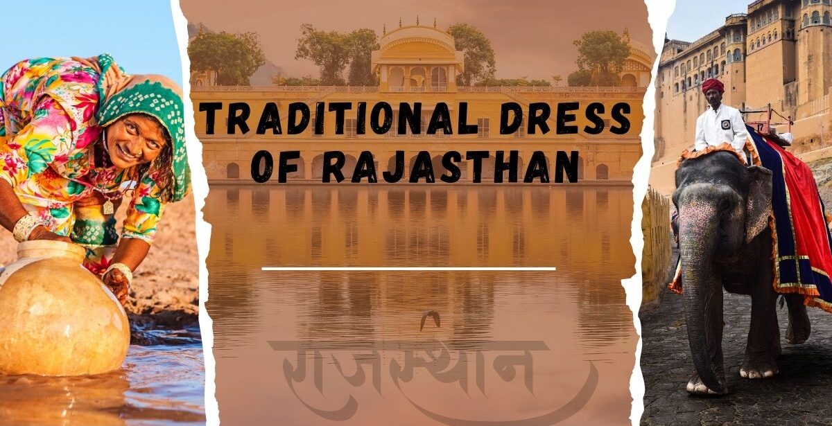 Traditional Dress of Rajasthan A Fashion Guide