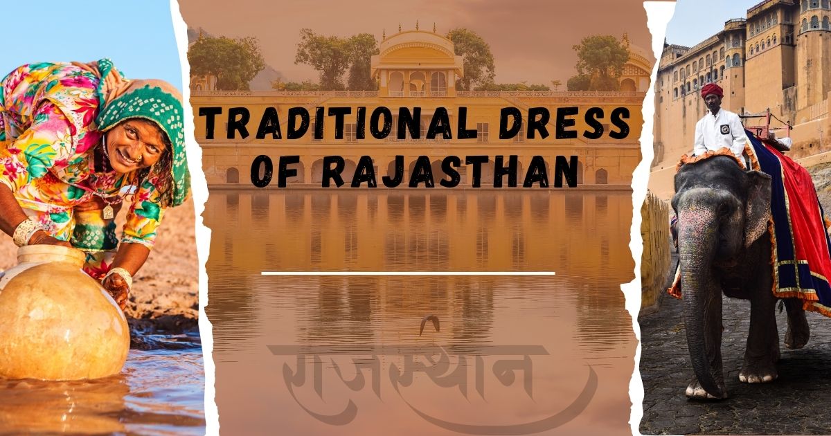 Traditional Dress of Rajasthan A Fashion Guide